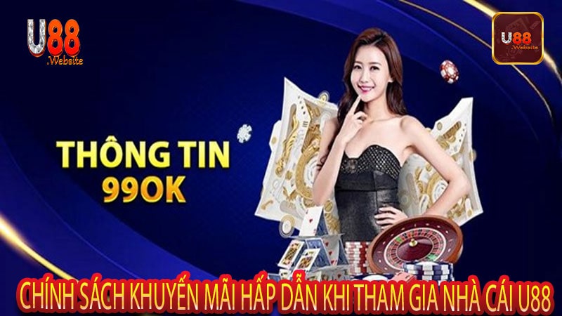 Nhà Cái U88 Sân Chơi Cá Cược Uy Tín Hàng Đầu Việt Nam 8 Chính sách khuyến mãi hấp dẫn khi tham gia nhà cái U88